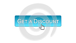 Get a discount web interface button clicked with mouse cursor, blue color