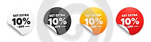 Get Extra 10 percent off Sale. Discount offer sign. Round sticker badge banner. Vector