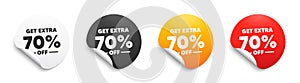 Get Extra 70 percent off Sale. Discount offer sign. Round sticker badge banner. Vector