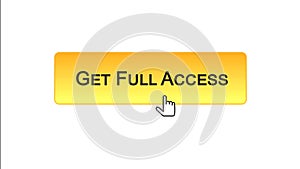 Get full access web interface button clicked with mouse cursor, orange color