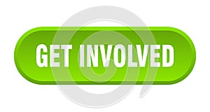 get involved button. rounded sign on white background
