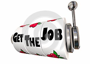 Get the Job Interview Career Position Slot Machine