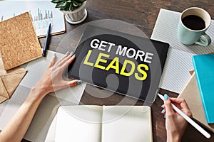 Get more leads banner. Digital marketing and sales increase concept on device screen.