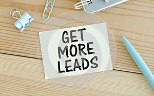 Get More Leads text as memo on notebook