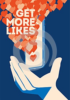 Get more likes poster. Hand holding smartphone with social network