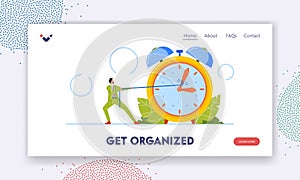 Get Organized Landing Page Template. Tiny Business Man Pull Arrows of Alarm Clock, Male Character Trying To Stop Time