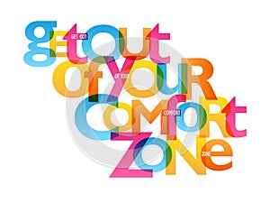 GET OUT OF YOUR COMFORT ZONE typography poster