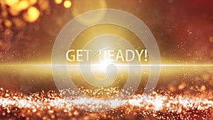 Get Ready golden text abstract science hitech technology futuristic