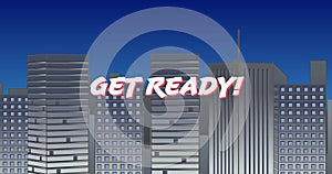 Get Ready! sign