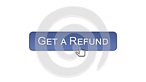 Get a refund web interface button clicked mouse cursor, violet color, budget