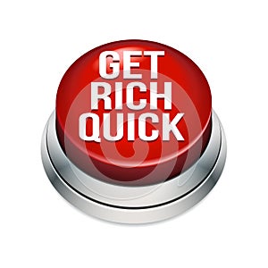 Get Rich Quick Button photo