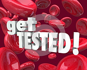 Get Tested Blood Cells Disease Screening Checkup Exam photo
