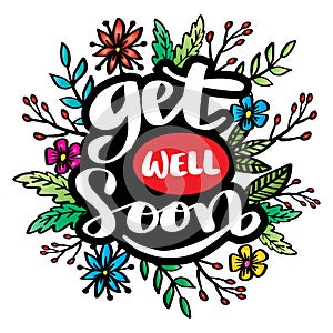 Get well soon, hand lettering.