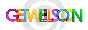 GET WELL SOON colorful overlapping letters vector banner photo