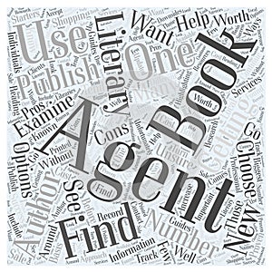 Getting a Book Published How to Find a Literary Agent word cloud concept word cloud concept background