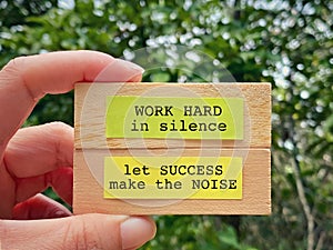 Inspirational and Motivational quote  - Work hard in silence let success make the noise with nature background.