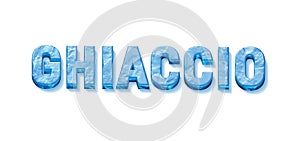 ghiaccio  italian word for ice  creative alphabet  3d illustration photo