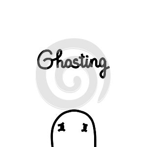 Ghosting hand drawn vector illustration lettering black on white background sad face