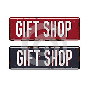 Gift shop vintage rusty metal sign on a white background, vector illustration