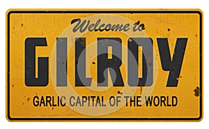 Gilroy California Garlic Capital Road Sign photo