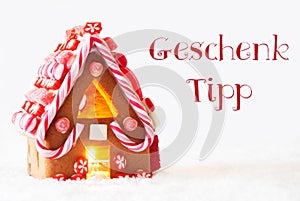 Gingerbread House, White Background, Geschenk Tipp Means Gift Tip