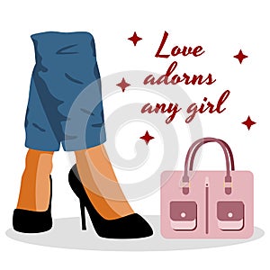 Girl in apparel, handbag and purse. Love adorns women. Fashion shoes. Poster with slogan and female legs. Elegant T