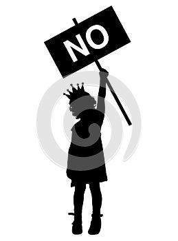 Girl child egoist with a crown on his head holds a poster with the word no. Vector Silhouette