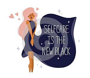 Girl in dark dress and quote Selfcare is the new black