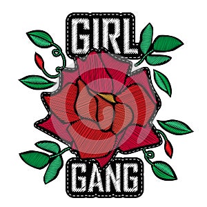 Girl Gang - fashion badge or patch. Embroidery Rose with Leaves