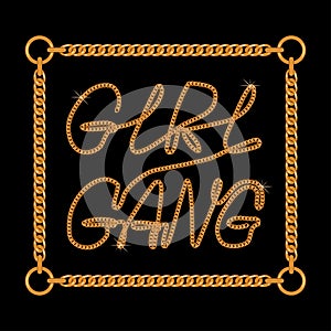 Girl Gang one line typography slogan for t-shirt with chain lace. Trendy tee shirt graphics print. Vector.