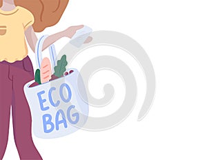 Girl is holding reusable eco bag with lettering quote. Cute female character. Caring for the environment. Shopping without waste.