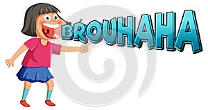 A girl laughing with brouhaha word lext