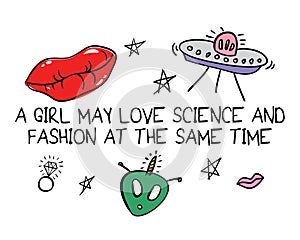 A girl may love science and fashion at the same time slogan for girls design for t shirts prints posters