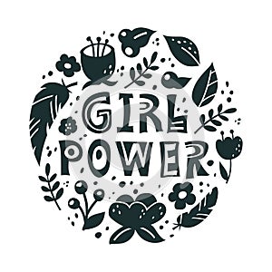 Girl power, graphic floral illustration with silhouette of flowers, leaves, text. Isolated hand drawn elements, lettering