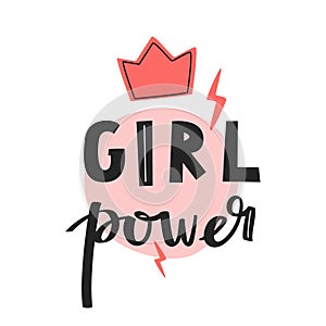 Girl Power inspirational quote poster design. Hand lettered black text with red crown on white background.