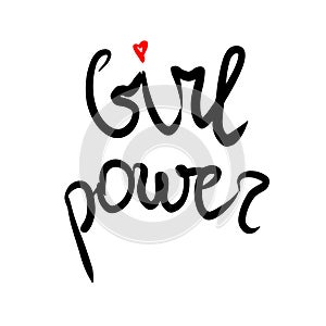 Girl power vector text, feminism slogan. Black lettering for t shirts, posters and wall art. handwritten. EPS 10.