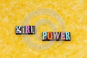 Girl super power woman feminism female leadership