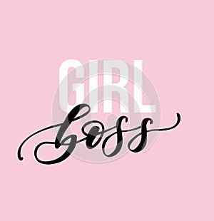 Girlboss inspirational quote. Modern motivational lettering isol