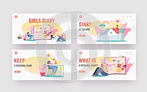 Girls Diary Landing Page Template Set. Tiny Female Characters Writing Memoirs in Notebook. Teenage Put Notes in Notepad