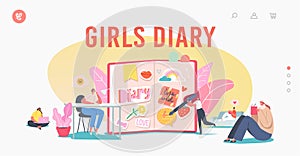 Girls Diary Landing Page Template. Tiny Female Characters Writing Memoirs in Notebook with Stickers. Teens with Notepads