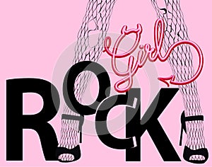 Girls rock lettering with woman`s legs.