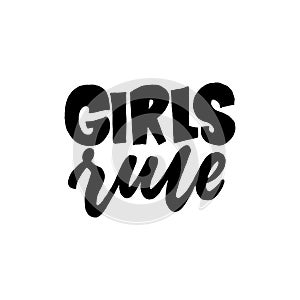 Girls Rule. Creative lettering postcard. Calligraphy inspiration graphic design, typography element. Hand written