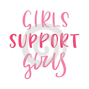 Girls support girls lettering. Poster and postcard design.