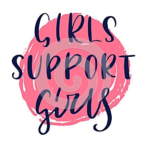 Girls support girls lettering. Poster and postcard design.