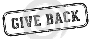 give back stamp. give back rectangular stamp on white background