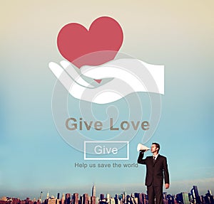 Give Love Donation Kindness Charity Concept