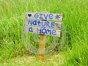 Give Nature A Home Sign