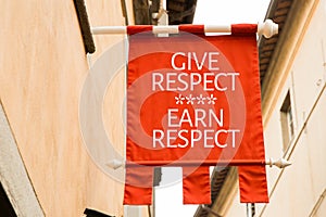 Give Respect Earn Respect on a conceptual image