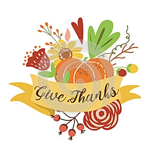 Give thanks Autumn bouquet composition Hand drawn Happy thanksgiving banner Fall harvest colorful vector print