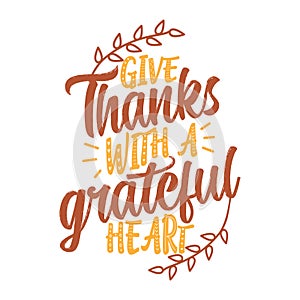 Give thanks with a grateful heart